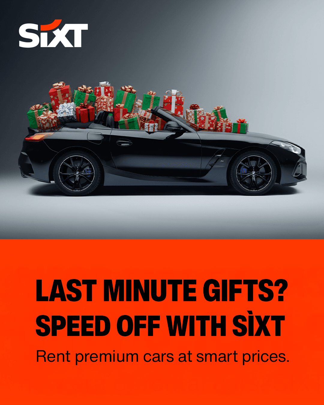 Sixt — 'Last minute gifts? Speed off with Sixt'